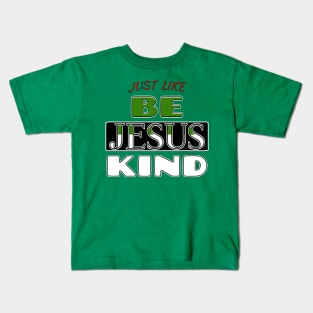 Jesus Kind Kids T-Shirt